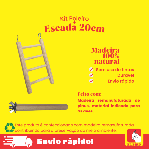 Kit com poleiro tr5adicional de 14cm e escada de 20cm Ei bird